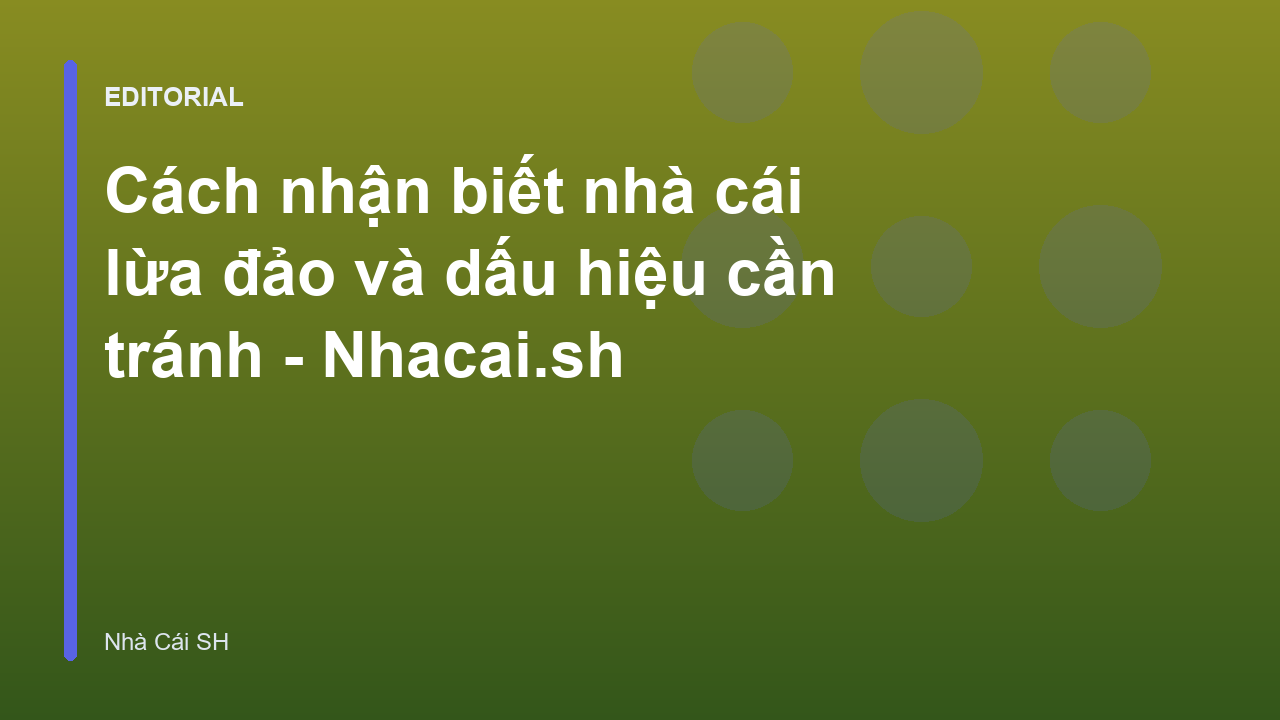Cách nhận biết nhà cái lừa đảo trực tuyến